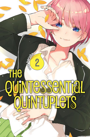 The Quintessential Quintuplets 2 by Negi Haruba