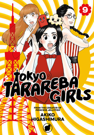 Tokyo Tarareba Girls 9 by Akiko Higashimura