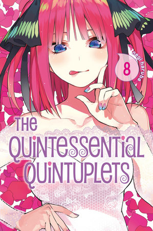 The Quintessential Quintuplets 8 by Negi Haruba