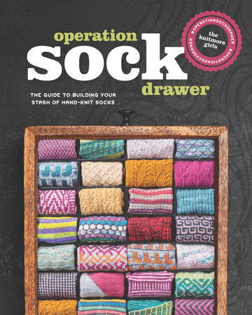 Operation Sock Drawer by Knitmore Girls
