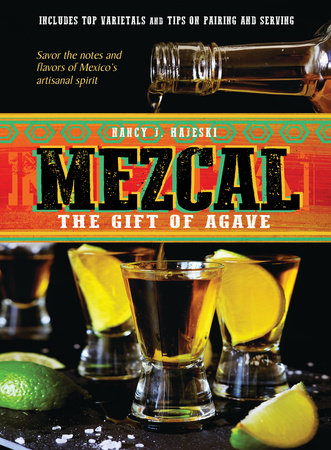 Mezcal by Nancy J. Hajeski