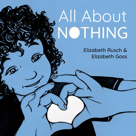 All About Nothing by Elizabeth Rusch