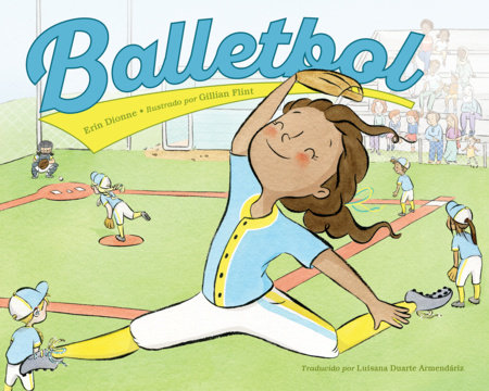 Balletbol by Erin Dionne