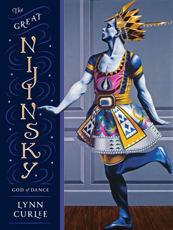 The Great Nijinsky by Lynn Curlee