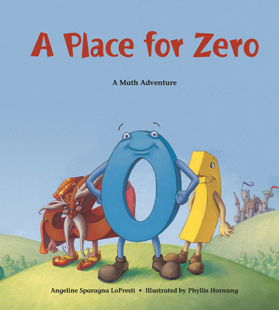 A Place for Zero by Angeline Sparagna LoPresti