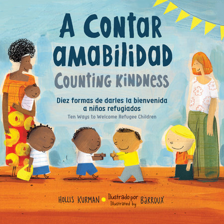 A contar amabilidad / Counting Kindness (Spanish Bilingual Edition) by Hollis Kurman
