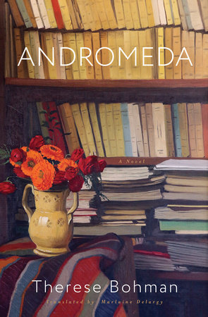 Andromeda by Therese Bohman