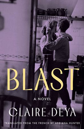 Blast by Claire Deya