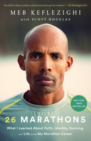 26 Marathons by Meb Keflezighi and Scott Douglas