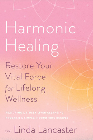 Harmonic Healing by Linda Lancaster