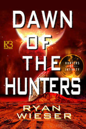 Dawn of the Hunters by Ryan Wieser