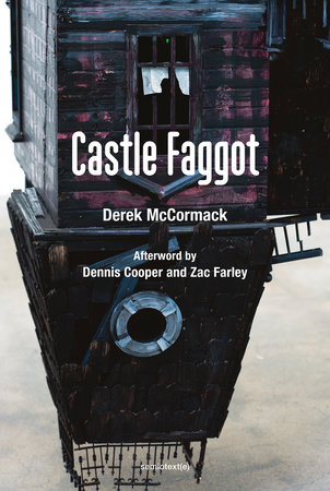Castle Faggot by Derek McCormack