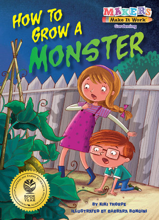 How to Grow a Monster by Kiki Thorpe