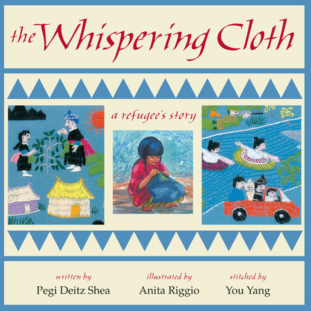The Whispering Cloth by Pegi Deitz Shea