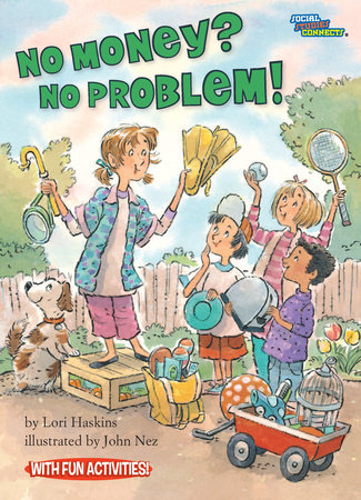 No Money? No Problem! by Lori Haskins