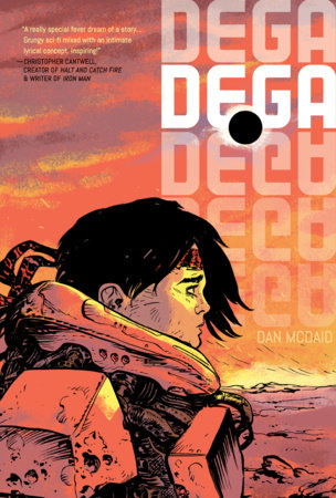 Dega Vol. 1 by Dan McDaid