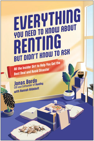 Everything You Need to Know About Renting But Didn't Know to Ask by Jonas Bordo