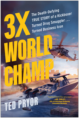 Three-Time World Champ by Ted Pryor