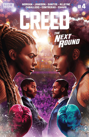Creed: The Next Round #4 by LaToya Morgan and Jai Jamison