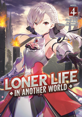 Loner Life in Another World (Light Novel) Vol. 4 by Shoji Goji