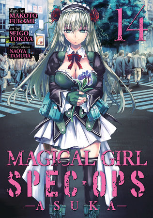 Magical Girl Spec-Ops Asuka Vol. 14 by Makoto Fukami; Illustrated by Seigo Tokiya; Military Advisor: Naoya Tamura