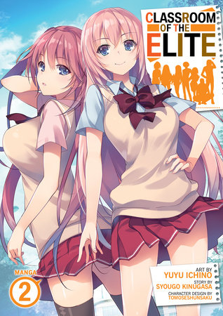 Classroom of the Elite (Manga) Vol. 2 by Syougo Kinugasa