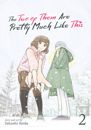 The Two of Them Are Pretty Much Like This Vol. 2 by Takashi Ikeda