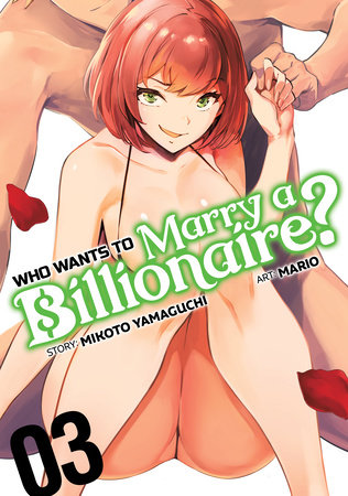 Who Wants to Marry a Billionaire? Vol. 3 by Mikoto Yamaguchi