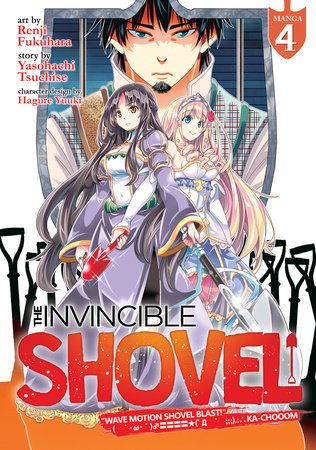 The Invincible Shovel (Manga) Vol. 4 by Yasohachi Tsuchise