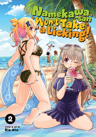 Namekawa-san Won't Take a Licking! Vol. 2 by Rie Ato
