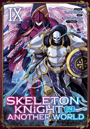 Skeleton Knight in Another World (Manga) Vol. 9 by Ennki Hakari