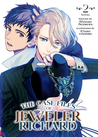 The Case Files of Jeweler Richard (Light Novel) Vol. 2 by Nanako Tsujimura
