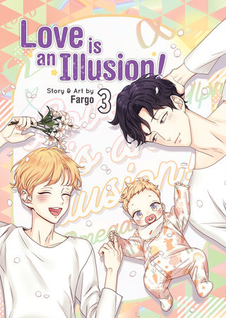 Love is an Illusion! Vol. 3 by Fargo