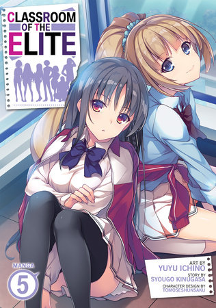 Classroom of the Elite (Manga) Vol. 5 by Syougo Kinugasa