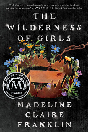The Wilderness of Girls by Madeline Claire Franklin