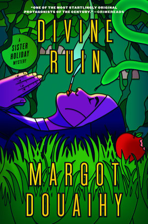 Divine Ruin by Margot Douaihy