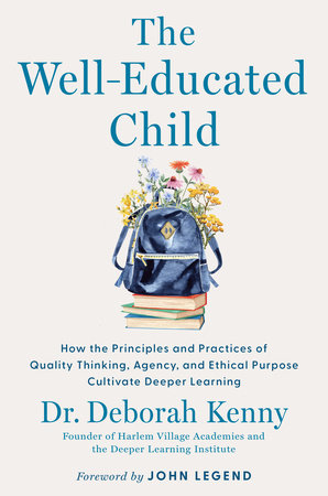 The Well-Educated Child by Deborah Kenny
