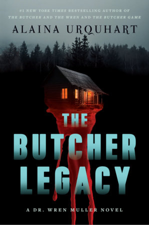 The Butcher Legacy by Alaina Urquhart