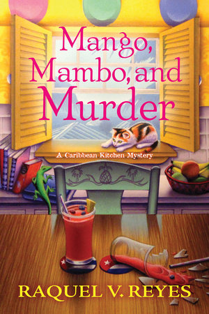 Mango, Mambo, and Murder by Raquel V. Reyes