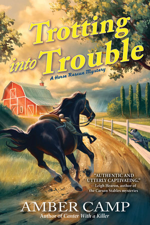 Trotting into Trouble by Amber Camp