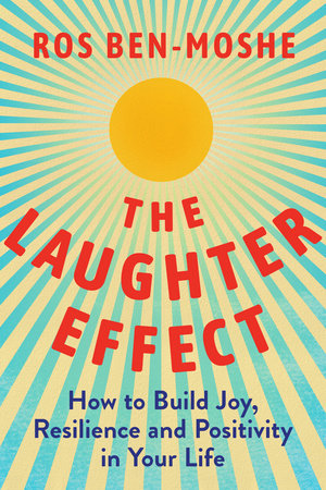 The Laughter Effect by Ros Ben-Moshe