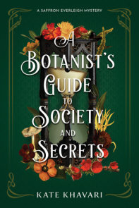 A Botanist's Guide to Society and Secrets