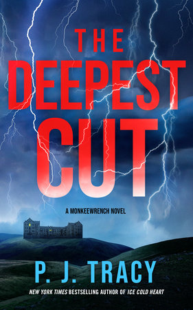 The Deepest Cut by P. J. Tracy