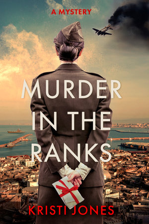 Murder in the Ranks by Kristi Jones