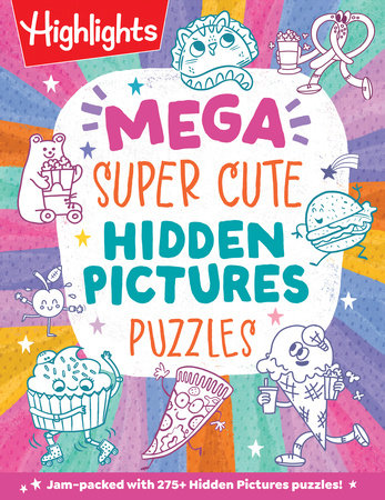 Mega Super Cute Hidden Pictures Puzzles by 