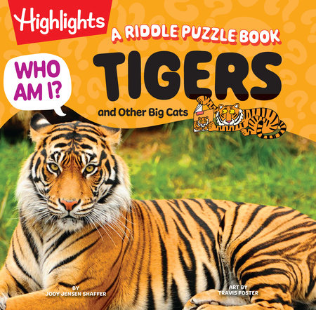 Who Am I? Tigers and Other Big Cats by Jody Jensen Shaffer
