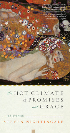 The Hot Climate of Promises and Grace by Steven Nightingale