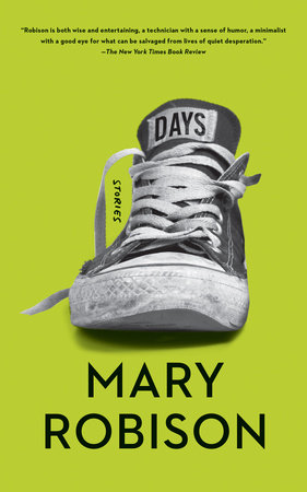Days by Mary Robison
