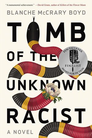 Tomb of the Unknown Racist by Blanche McCrary Boyd
