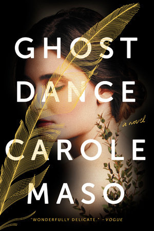 Ghost Dance by Carole Maso
